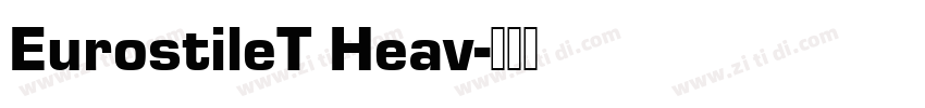 EurostileT Heav字体转换